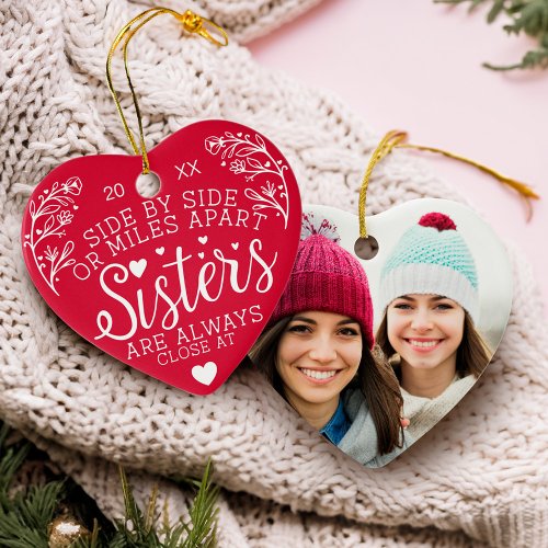 Sisters Connected At Heart Photo Keepsake Red Ceramic Ornament