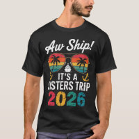 Sisters Cruise Trip 2026 Vacation Trip Matching Wo