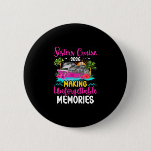 Sisters Cruising 2026 Making Memories Sisters Crui Button