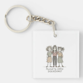 Sisters DISCUSSIONS Keychain