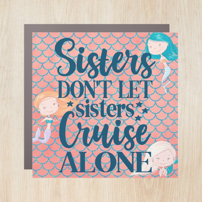Sisters don't let sisters cruise alone mermaids car magnet (Creator Uploaded)