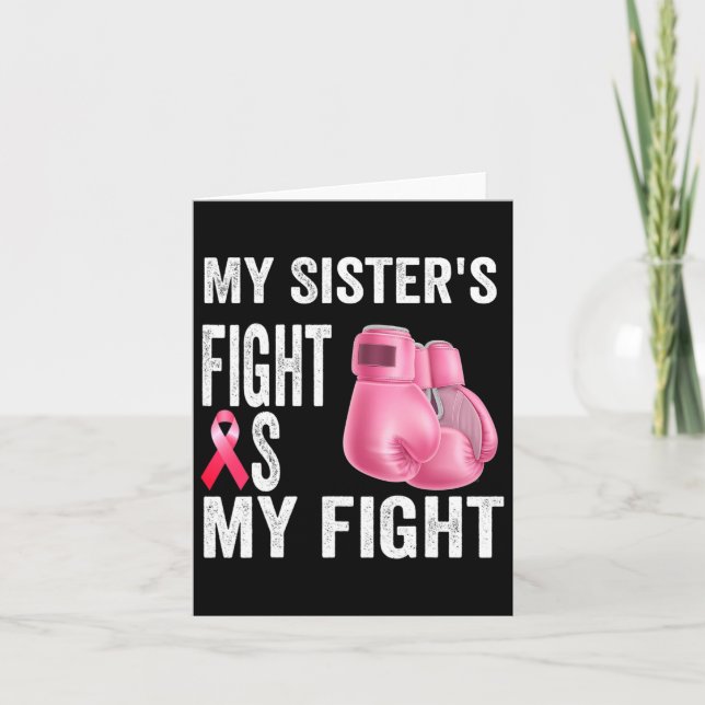 Sister's Fight Is My Fight Breast Cancer Awareness Card (Front)