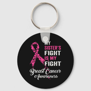 Sister's Fight Is My Fight Breast Cancer Awareness Keychain