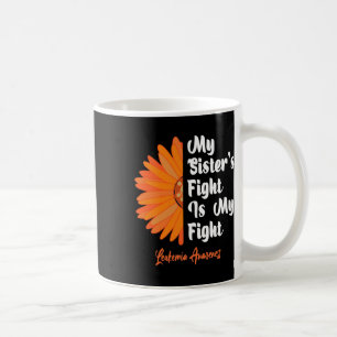 Sister's Fight Is My Fight Sunflower Leukemia Awar Coffee Mug