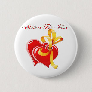 Sisters For Ever Hearts Button