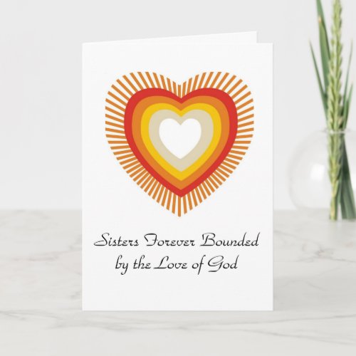 Sisters forever bounded by Love  Card