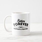 Sisters Forever Coffee Mug (Left)