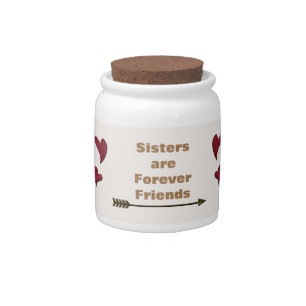 Sisters Forever Friends Artistic Bright Red Hearts Candy Jar