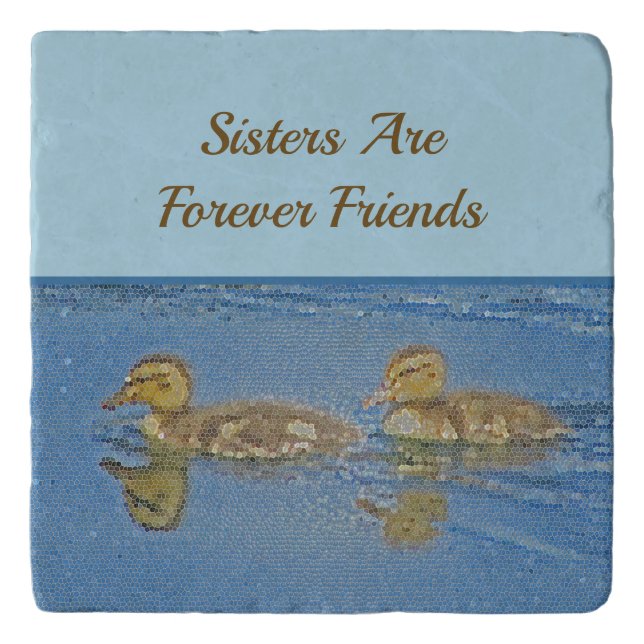 Sisters Forever Friends Ducklings Mosaic Sibling Trivet (Front)