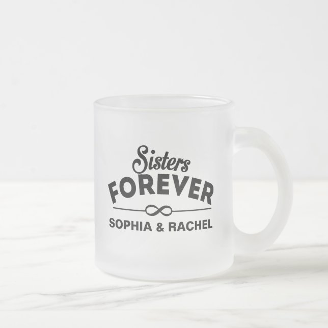 Sisters Forever - Insert names Frosted Glass Coffee Mug (Right)