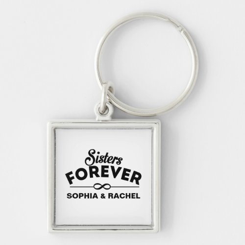 Sisters Forever Keychain