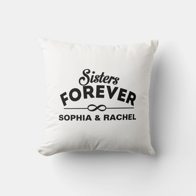 Sisters Forever Template Throw Pillow (Front)