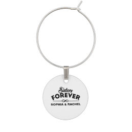 Sisters Forever Wine Glass Charm