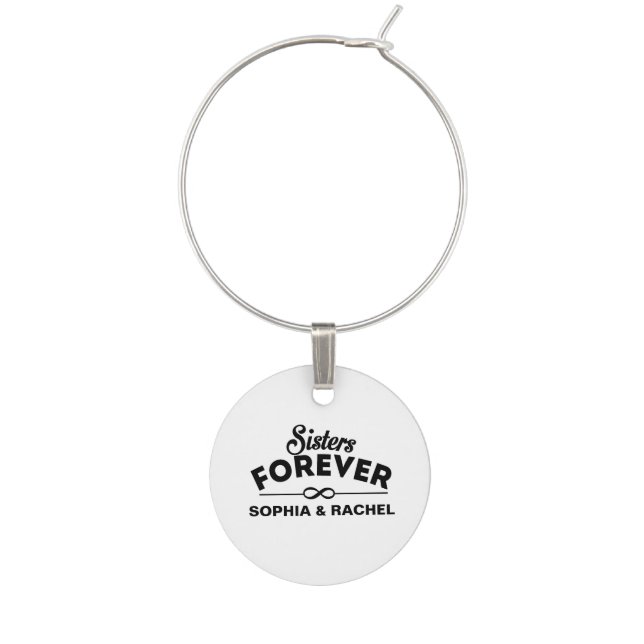 Sisters Forever Wine Glass Charm (Front)