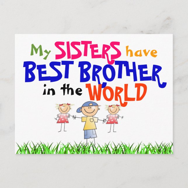 Sisters have Best Brother Postcard (Front)