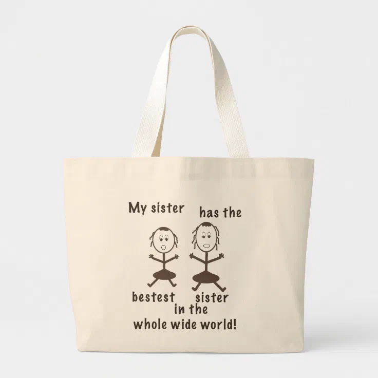 Sisters Humorous Tote Bag | Zazzle