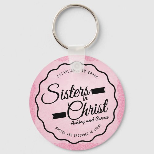 Sisters in Christ Christian Friendship Keychain