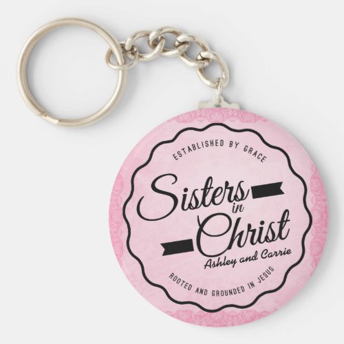 Sisters in Christ Christian Friendship Keychain