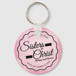 Sisters In Christ Christian Friendship Keychain at Zazzle
