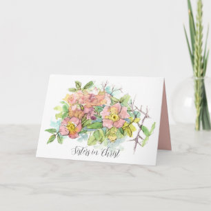 Sisters in Christ For Life Honeybee Pink Flowers Card