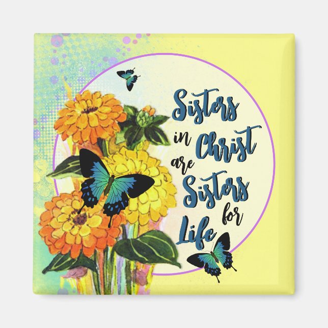 Sisters In Christ  Magnet (Front)