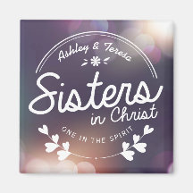 Sisters in Christ Magnet