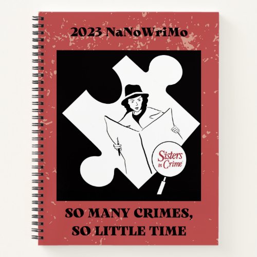 Sisters in Crime NaNoWriMo Spiral Notebook