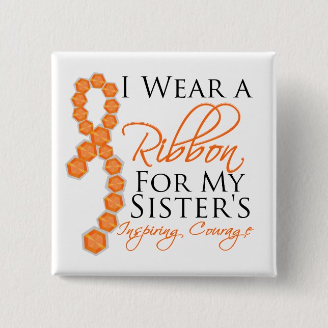 Sister's Inspiring Courage - Leukemia Button (Front)