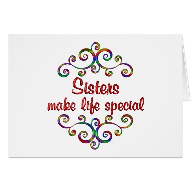 Sisters Make Life Special Cards (Front Horizontal)