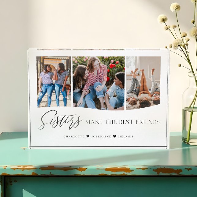 Sisters Make The Best Friends 3 Photo Keepsake  Block (Sisters Make The Best Friends 3 Photo Keepsake)