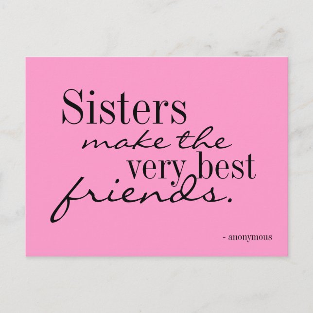 Sisters make the best friends - postcard (Front)