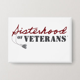 Sisters of Veterans Military Pride Design Button