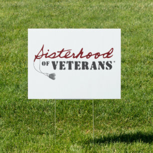 Sisters of Veterans Military Pride Design Sign