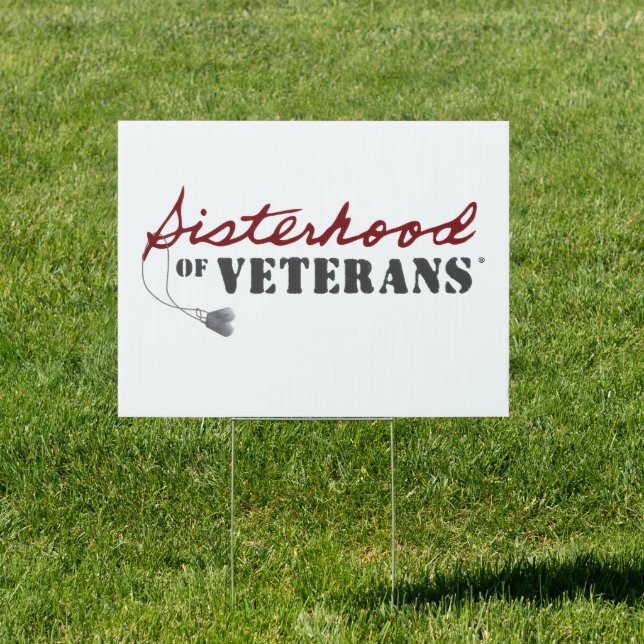 Sisters of Veterans Military Pride Design Sign (Insitu)