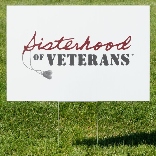 Sisters of Veterans Military Pride Design Sign (Insitu)