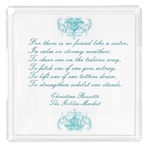 Sisters Poem By Christina Rossetti Turquoise Blue Acrylic Tray