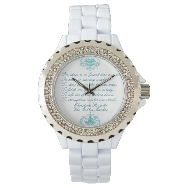 Sisters Poem by Christina Rossetti Turquoise Ink Watch (Front)