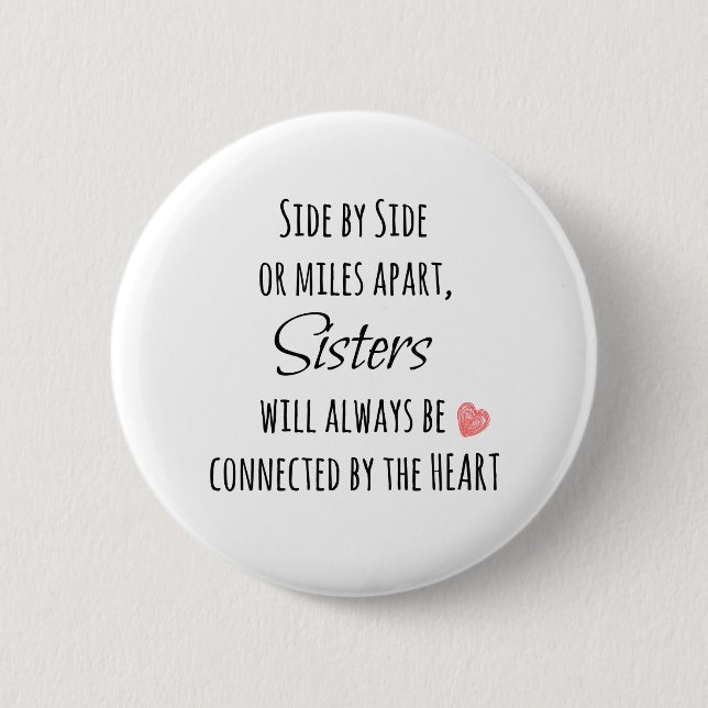 Sisters Quote Pinback Button (Front)
