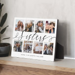 Sisters Script | Gift For Sisters Photo Collage Plaque<br><div class="desc">A special and memorable photo collage gift for sisters. The design features an eight photo collage layout to display eight of your own special sister photos. "Sisters" is designed in stylish black script calligraphy and customzied with sister's names. Send a memorable and special gift to yourself and your sister(s) that...</div>