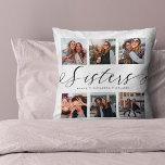 Sisters Script | Gift For Sisters Photo Collage Throw Pillow<br><div class="desc">A special and memorable photo collage gift for sisters. The design features a six photo collage layout to display six of your own special sister photos. "Sisters" is designed in stylish black script calligraphy and customized with sister's names. Send a memorable and special gift to yourself and your sister(s) that...</div>