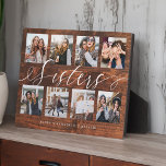 Sisters Script Gift For Sisters Photo Collage Wood Plaque<br><div class="desc">A special and memorable photo collage gift for sisters. The design features a faux wood background with an eight photo collage layout to display eight of your own special sister photos. "Sisters" is designed in stylish script calligraphy and customized with sisters' names. Send a memorable and special gift to yourself...</div>