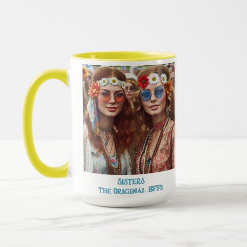 Sisters the Original BFFs Mug