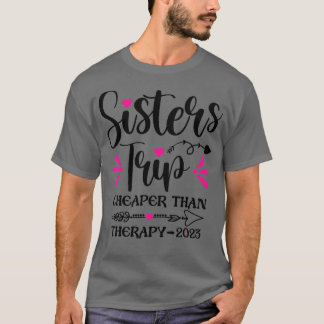 Sisters Trip 2023 Cute Sister Vacation Matching T-Shirt