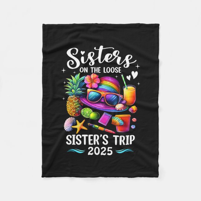 Sisters Trip 2025 Summer Cute Sister's On The Loos Fleece Blanket (Front)