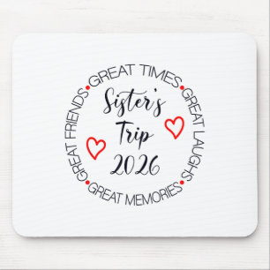 Sisters Trip 2026 Womens Weekend Cruise Vacation M Mouse Pad