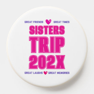 Sisters Trip 202X Custom Year Vacation Vibe Love PopSocket