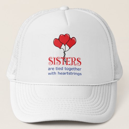 Sisters Trucker Hat