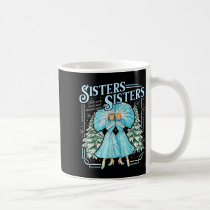Sisters White Xmas Merry Christmas Snowflake Pajam Coffee Mug
