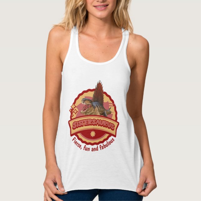 Sistersaurus: Fierce, fun and fabulous Funny Tank Top (Front)