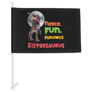 Sistersaurus Matching Sisters Dino Squad Design Car Flag